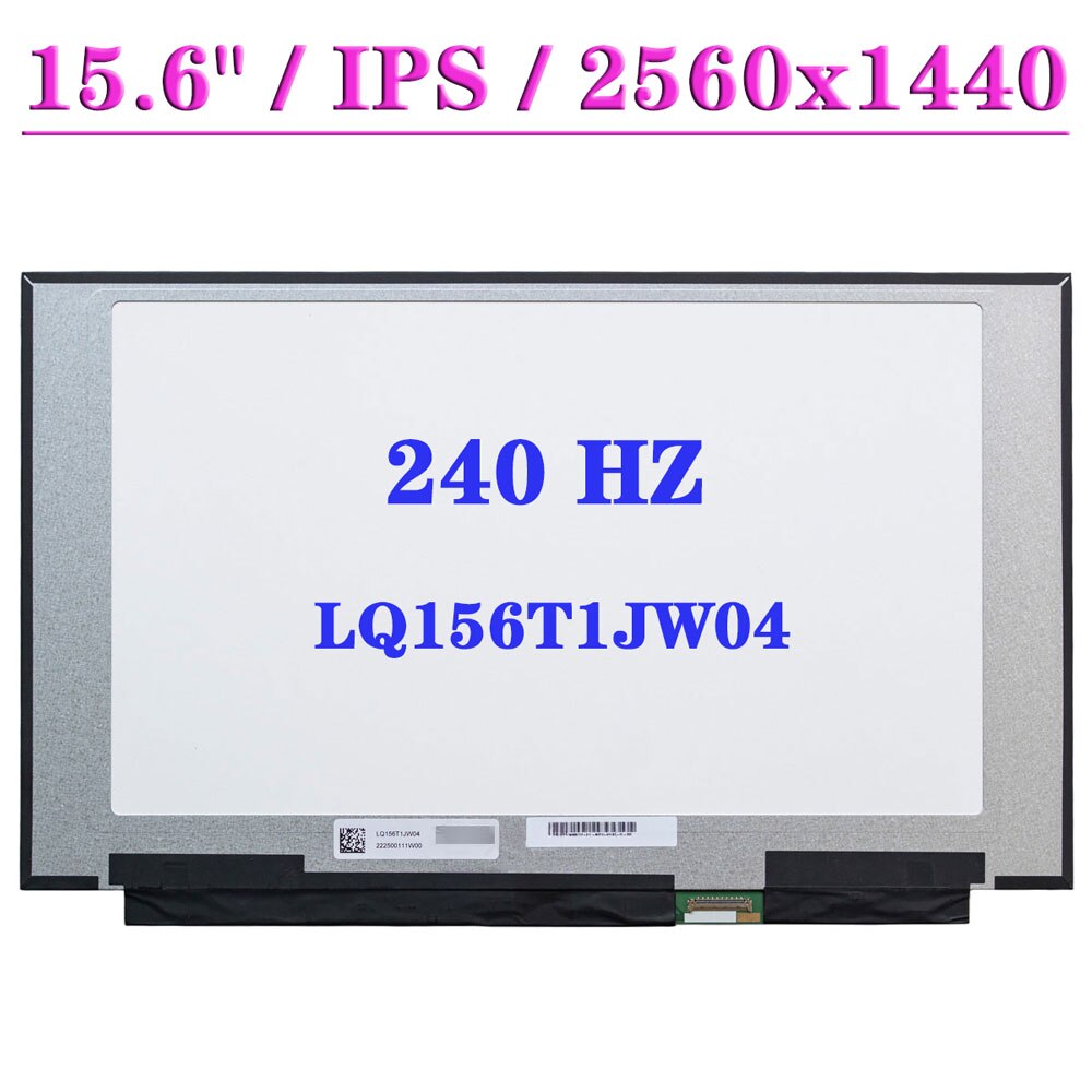 15.6 Ʈ LCD ȭ LQ156T1JW04 LQ156T1JW03 Msi GS66 ڽ 240HZ IPS 2K 2560x1440 EDP 40Pin QHD ÷ Ʈ г